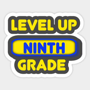 Level Up, Ninth Gra Level Up Sticker